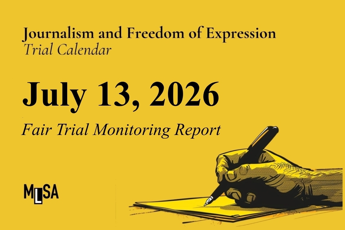 July 13, 2026: Freedom of expression trials and other developments